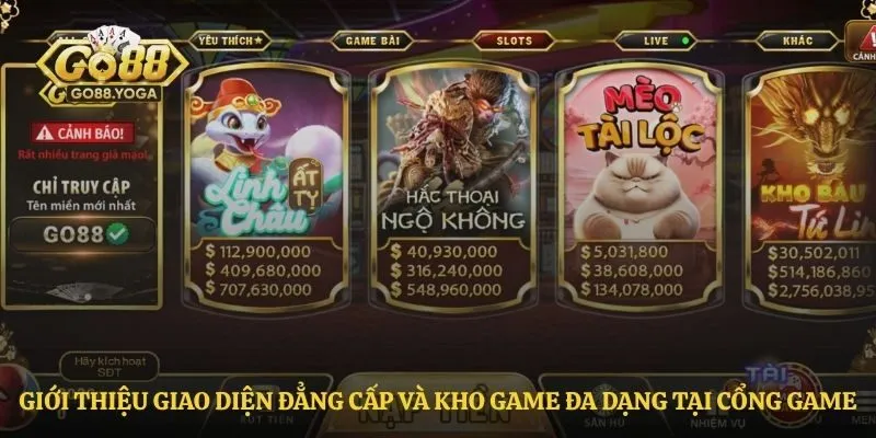 Giới thiệu giao diện đẳng cấp và kho game đa dạng tại cổng game