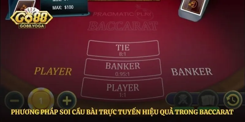 Phương pháp soi cầu bài trực tuyến hiệu quả trong baccarat